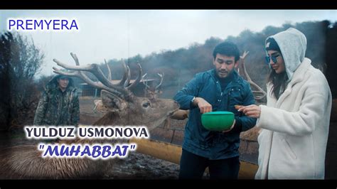 Yulduz Usmonova - Muhabbat (official video) - YouTube