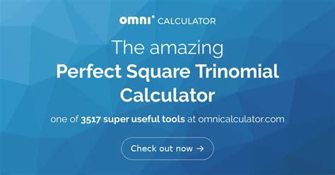 Perfect Square Trinomial Calculator