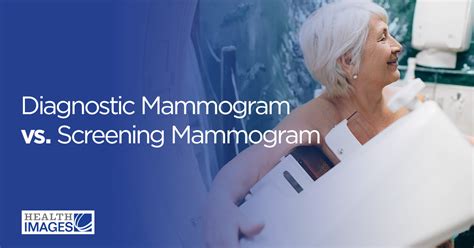 Diagnostic Mammogram vs. Screening Mammogram - Health Images