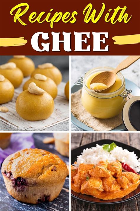 17 Best Recipes With Ghee - Insanely Good