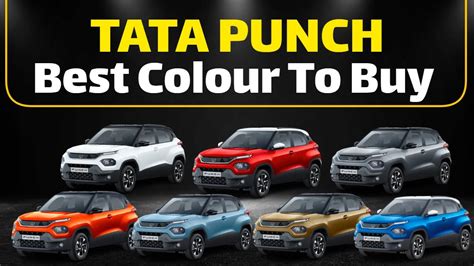 Tata Punch Color Options and Variants : Tata Punch Best Color to Buy ...