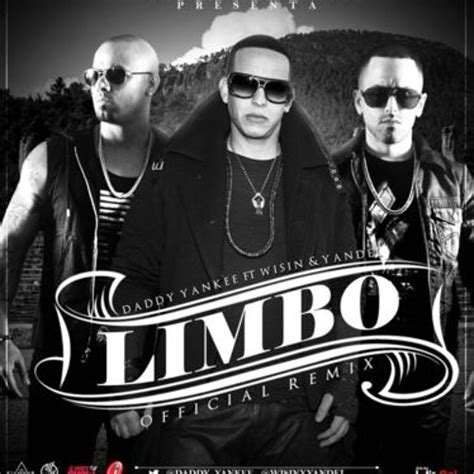 Stream Limbo - Daddy Yankee FT Wisin y Yandel Official Remix [MTM] by ...