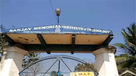 SMIT SANJAY MEMORIAL INSTITUTE OF TECHNOLOGY. Chandipadar Berhampur ...