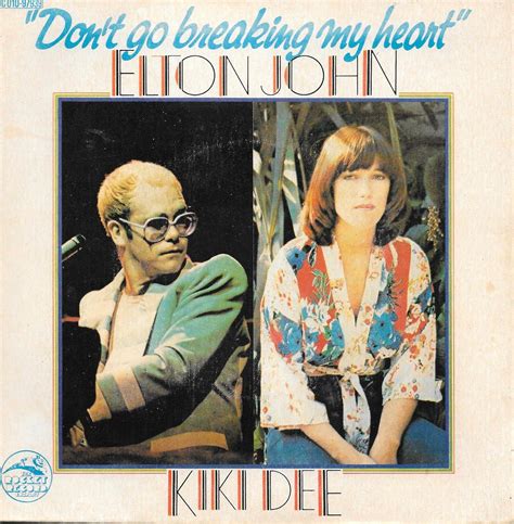 ELTON JOHN & KIKI DEE Don't Go Breaking My Heart 7" 45: Amazon.de: Musik