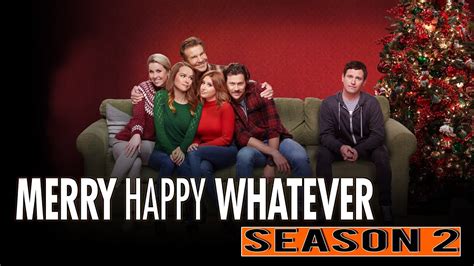 Merry Happy Whatever Season 2 Is it confirmed by Netflix? All Other ...