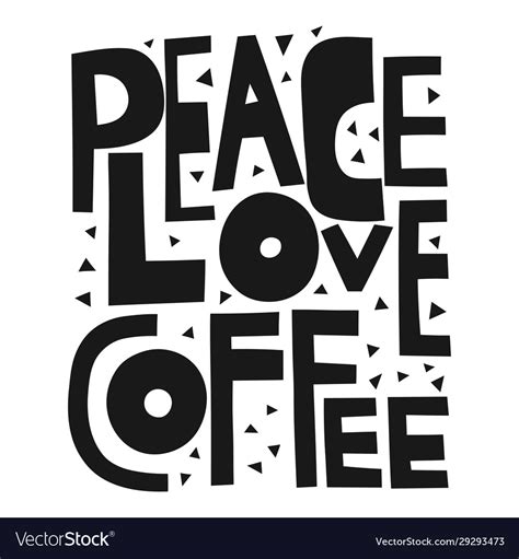 Peace love coffee handwritten lettering Royalty Free Vector