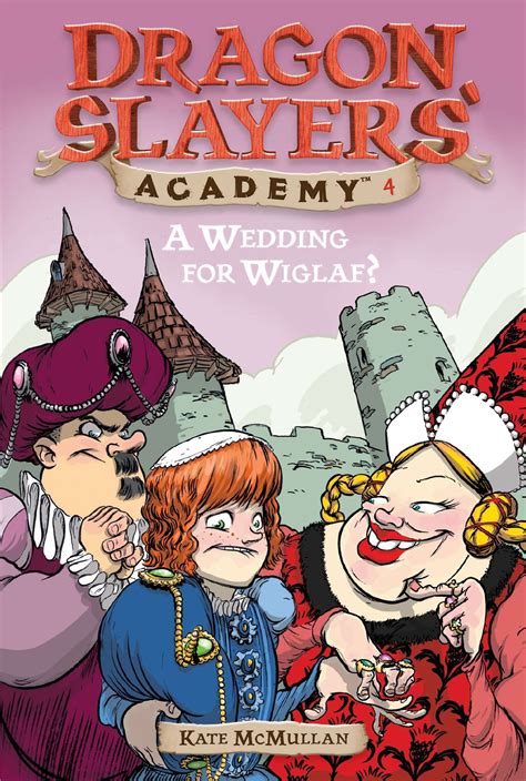 Dragon Slayers' Academy: A Wedding for Wiglaf? (Series #4) (Paperback ...