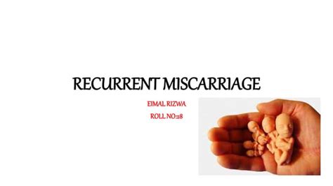 RECURRENT MISCARRIAGE.pptx