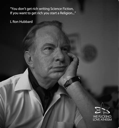 L. Ron Hubbard Quotes. QuotesGram