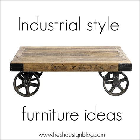 Industrial style furniture: Four distinctive ideas for your home ...