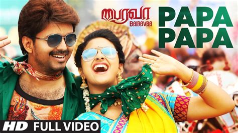 PaPa PaPa Video Song | Bairavaa Video Songs | Vijay, Keerthy Suresh ...