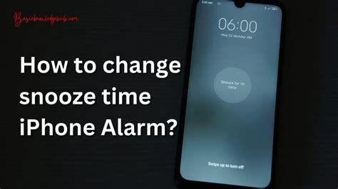 How to change snooze time iPhone Alarm? - Basicknowledgehub