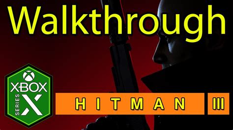 Hitman 3 Walkthrough [Complete Game] - All Levels - YouTube