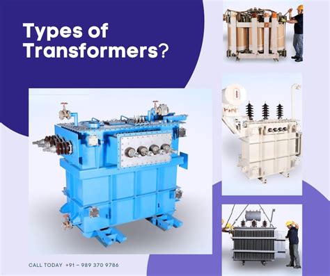 Types of Transformer - Electrical Transformers Types