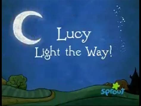 Lucy Light the Way | PBS Kids Sprout TV Wiki | Fandom