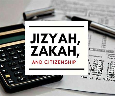 Jizyah, Zakah, And Citizenship | About Islam