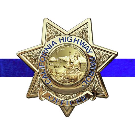 California Highway Patrol - CHP Officer Badge - The Thin Blue Line ...