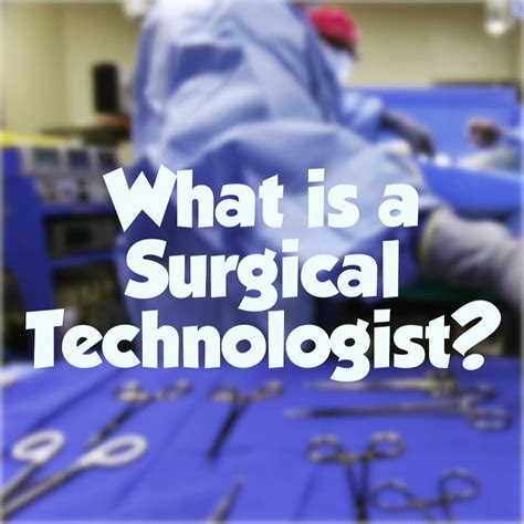 What is a Surgical Technologist? | Surgical tech, Surgical technologist ...