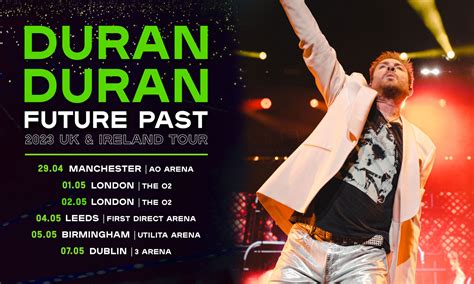 Duran Duran Announce 2023 Headline UK and Ireland Arena Tour Dates ...