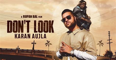 Don't Look Full Song Lyrics - Karan Aujla | New Punjabi Song 2019 ...