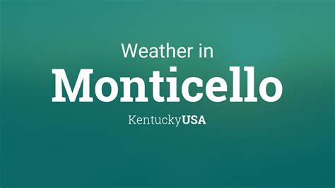 Weather for Monticello, Kentucky, USA