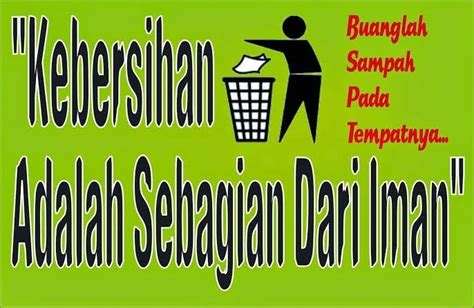 Contoh Slogan Kebersihan Lingkungan