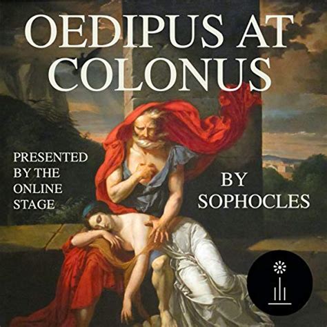 Oedipus at Colonus by Sophocles (Audio Download): Sophocles, full cast ...