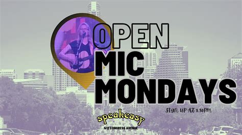 Open Mic Mondays at Speakeasy, Speakeasy, Austin, 9 October to 10 ...