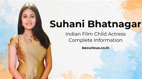 Suhani Bhatnagar Biography: Wiki, Age, Height, Movies, Photos, & More ...