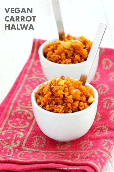 Vegan Carrot Halwa Gajar Halwa Recipe - Vegan Richa