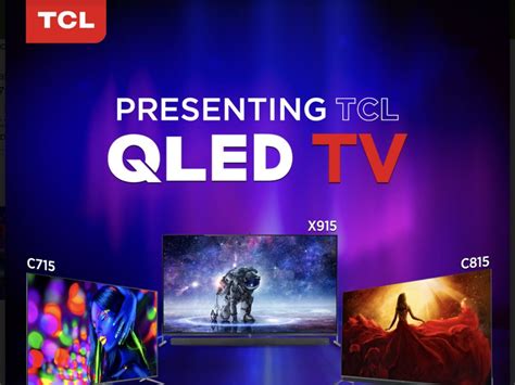 TCL QLED TV launch | TCL launches 8K QLED TV and 4K QLED TV line up in ...