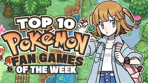 Top 10 Best Pokemon Fan Games 2022 | Every Nintendo Fan Should Know ...