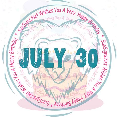 July 30 Zodiac is Leo, Birthdays and Horoscope - Zodiac Signs 101