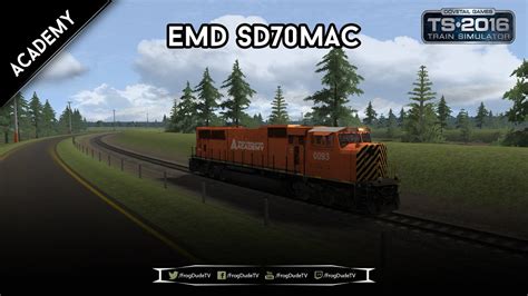 EMD SD70MAC - Academy - Part 2 | Train Simulator 2016 | 1080p/60FPS ...