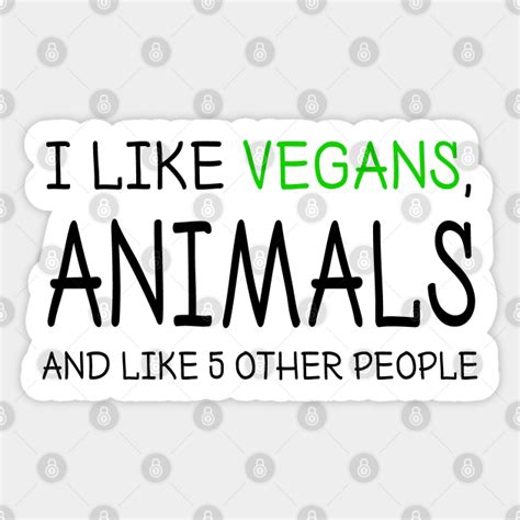 Vegan Funny Quote Meme - Vegan - Sticker | TeePublic