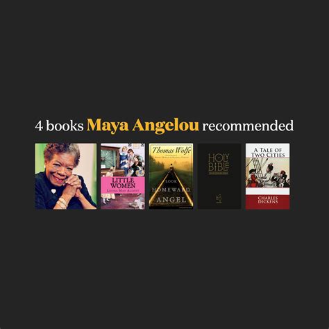 4 books Maya Angelou recommended