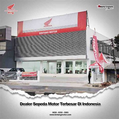 Dealer Sepeda Motor Terbesar Di Indonesia - Honda Bintang Motor