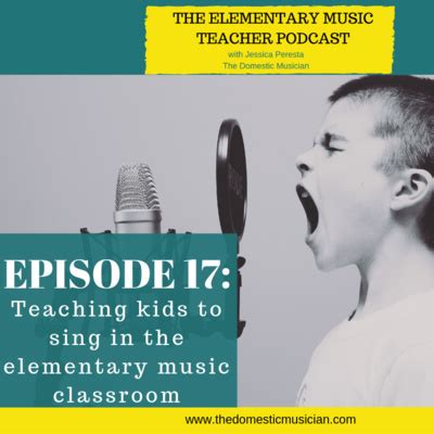 17-Teaching kids to sing in the elementary music classroom by The ...