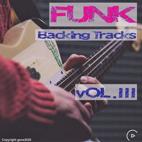 ‎Funk Backing Tracks Vol.III - EP - Album by Gene2020 - Apple Music