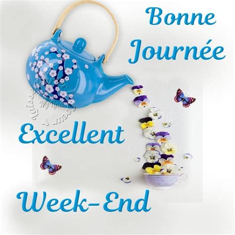 Bonne Journée... | Bon week end image, Bon weekend, Bonne journée