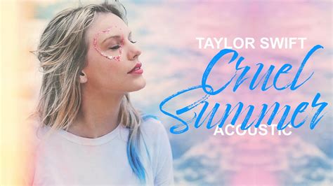 Taylor Swift - Cruel Summer Acordes - Chordify