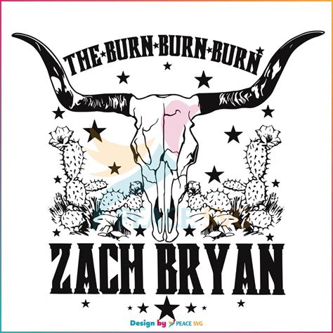 Bull Skull Zach Bryan Burn Burn Burn Tour Svg Cutting File » PeaceSVG