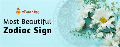 Most Beautiful Zodiac Sign And The Most Attractive Feature Of Each One