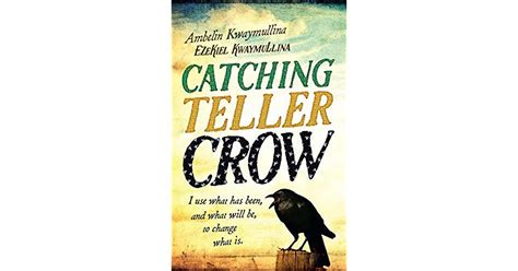 Catching Teller Crow by Ambelin Kwaymullina