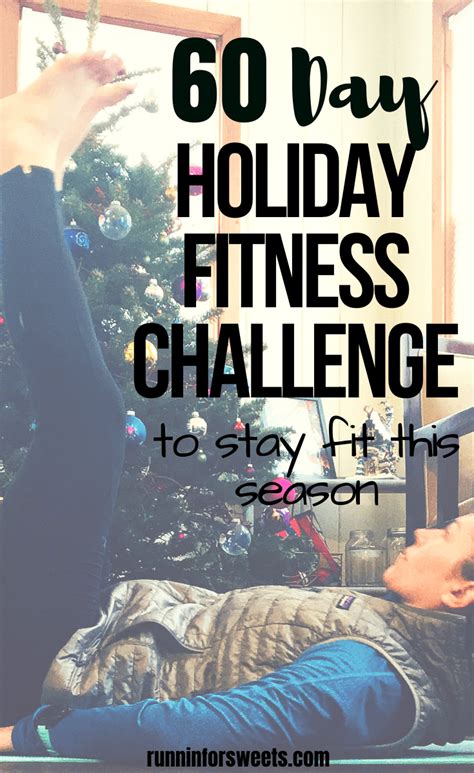 The Ultimate 60 Day Holiday Fitness Challenge – Runnin’ for Sweets ...