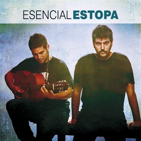 Estopa - Esencial Estopa Lyrics and Tracklist | Genius