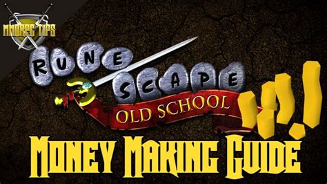 OSRS Money Making Guide - Make Millions in OSRS