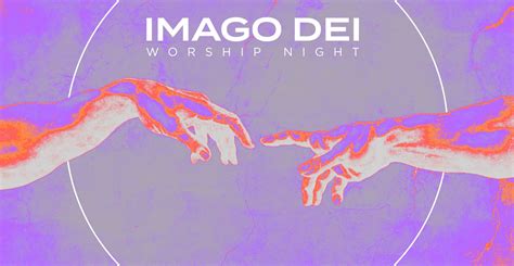 Imago Dei - Community Worship Nights - Hollywood Prayer Network