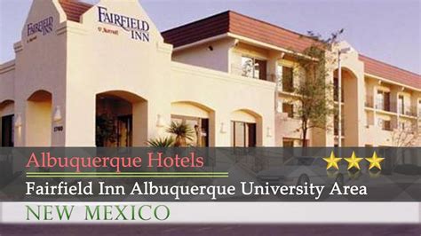 Fairfield Inn Albuquerque University Area - Albuquerque Hotels, New ...