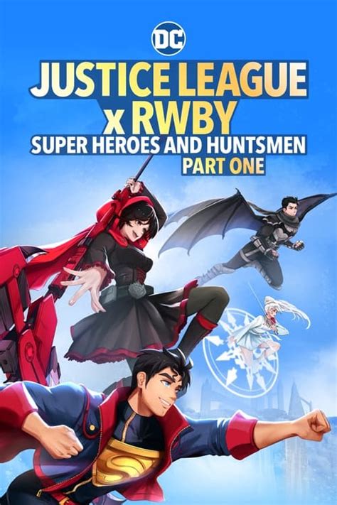 Justice League x RWBY: Super Heroes and Huntsmen Part One Free Online 2023